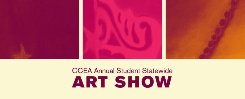 CCEA Annual Student Statewide Art Show 2019