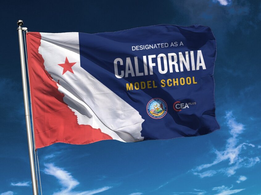 California Model School Flag, CDE, CCEA Plus